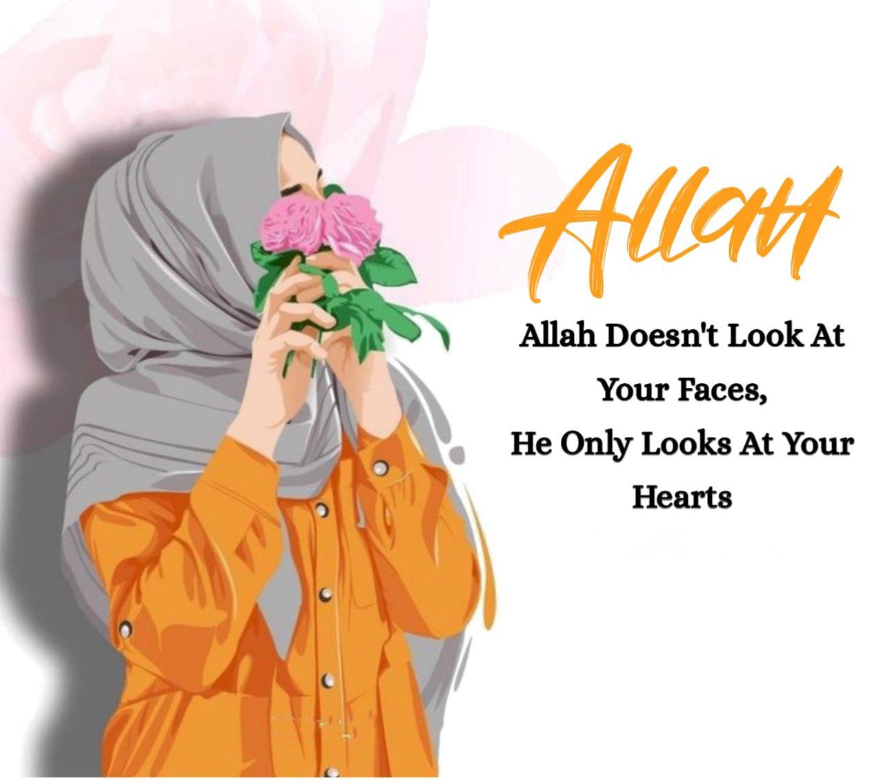 Allah doesnot look at your face He only looks at your herats