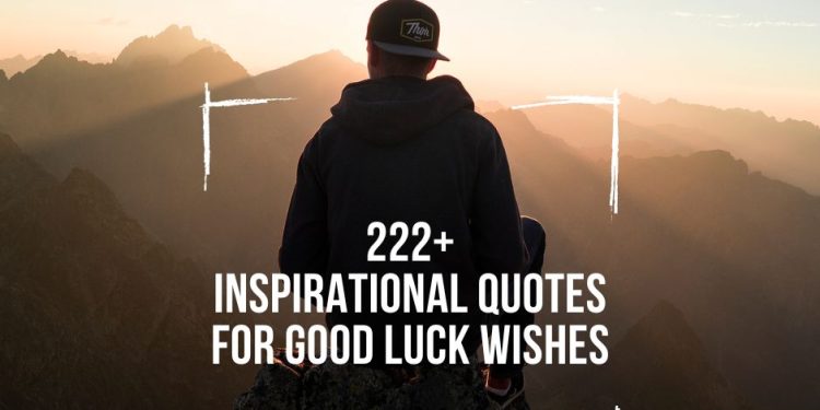 Inspirational Quotes for Good Luck Wishes