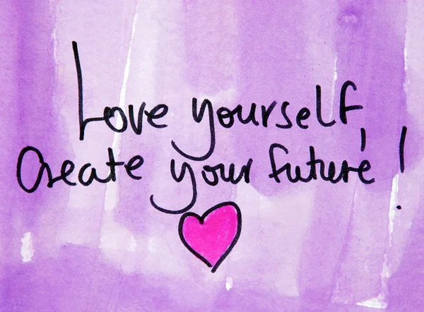  love yourself create your future