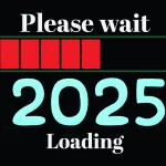 please wait 2025 loading funny happy new year image