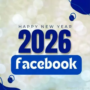 Happy New Year 2026 Wishes For Facebook