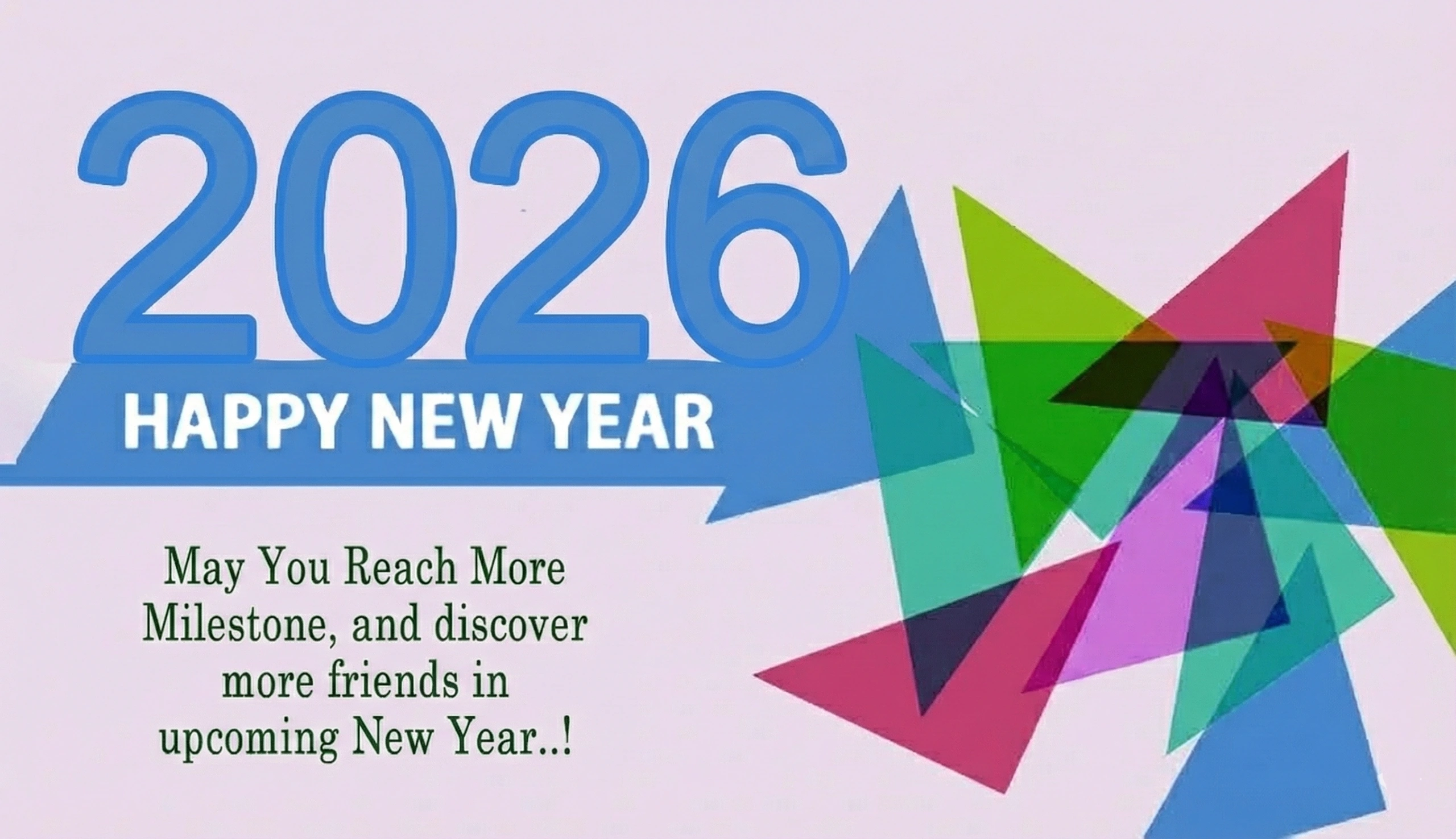 New Year 2026 Inspirational Wishes Captions May You Reach More Milestone, and discover more friends in upcoming New Year..!