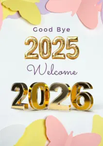 Looking Forward to 2026 GOODBYE 2025 HELLO 2026 copy Looking Forward to 2026 GOODBYE 2025 HELLO 2026 copy