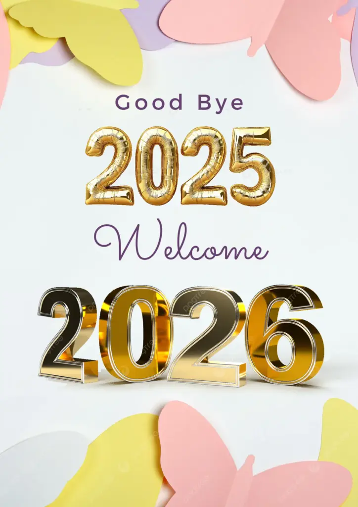 Looking Forward to 2026 GOODBYE 2025 HELLO 2026 copy Looking Forward to 2026 GOODBYE 2025 HELLO 2026 copy