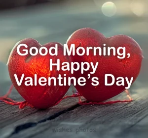 Good Morning, Happy Valentine's Day Pictures, Photos, and Images