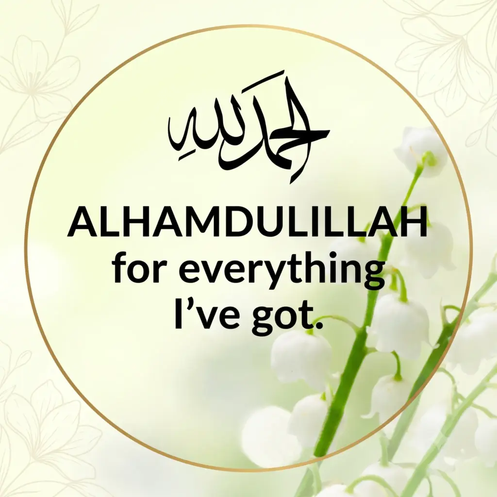 Alhamdulillah for everything Islamic DP Alhamdulillah for everything I've got - Islamic profile picture with Arabic calligraphy and modern typography design